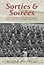 Sorties and Soirées by Arthur Hughes