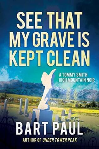 See That My Grave Is Kept Clean (Kindle Edition)