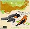 Bird Talk (Let'S-Read-And-Find-Out-Science Books) Bird Talk (Let'S-Read-And-Find-Out-Science Books)