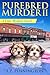 Purebred Murder 2 by E.Z. Pennington
