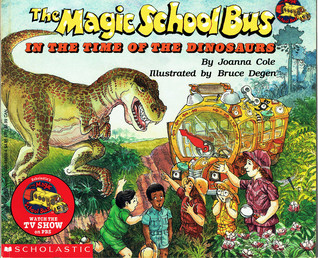 The Magic School Bus in the Time of the Dinosaurs