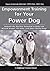 Empowerment Training for Your Power Dog by Dawn Antoniak-Mitchell