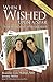 When I Wished upon a Star: From Broken Homes to Mended Hearts