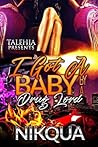 I Got A Baby by A Drug Lord
