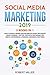 Social Media Marketing Mastery 2025 by Robert Miller