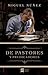 De pastores y predicadores | From Pastors and Preachers (Spanish Edition)