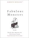 Fabulous Monsters...