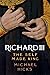 Richard III: The Self-Made ...