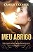Meu Abrigo (Portuguese Edition)