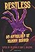 Restless: An Anthology of Mummy Horror