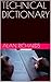 TECHNICAL DICTIONARY