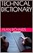 TECHNICAL DICTIONARY