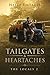 Tailgates & Heartaches (The Locals, #2)