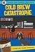 Cold Brew Catastrophe (Comi...