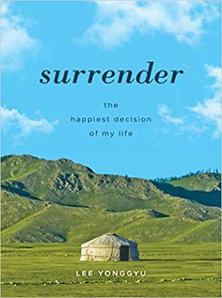Surrender: The Happiest Decision of My Life (Paperback)