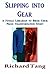 Slipping into Gear: A Femal...