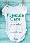 Preemie Care: A G...