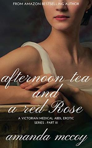 Afternoon Tea and a Red Rose (Kindle Edition)