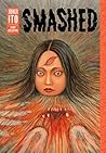 Smashed by Junji Ito