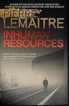 Inhuman Resources