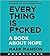 Everything Is F*cked: A Book About Hope