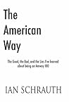 The American Way: The Good, the bad, and the lies I've learned from being an Amway IBO