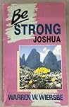 Be Strong: Joshua Be Strong: Joshua
