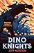 Dino Knights