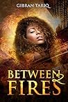 Between 2 Fires