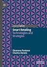 Smart Retailing: Technologies and Strategies Smart Retailing: Technologies and Strategies
