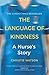 The Language of Kindness by Christie Watson