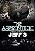 The Apprentice: Crime: (Short Stories, Series) (Crime: (Horror, Thriller, Suspense, Mystery, Death, Murder, Suspicion, Horrible, Murderer, Psychopath, Serial Killer, Haunted, C Book 1)