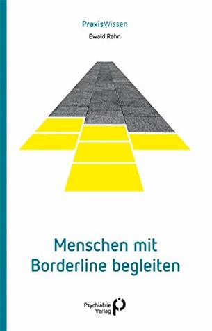 Menschen mit Borderline begleiten (German Edition)