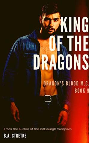 King of the Dragons (Dragon's Blood M.C. #9)