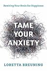 Tame Your Anxiety...