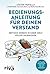 Bedienungsanleitung für deinen Verstand: Kritisch denken in einer Welt voller Halbwissen (German Edition)