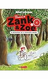 las aventuras de zank & zoe el monstruo de la montaña negra by Mikel Valverde