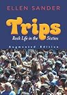 Trips: Rock Life ...