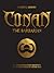 Conan the Barbarian: The Original Unabridged Adventures of the World's Greatest Fantasy Hero