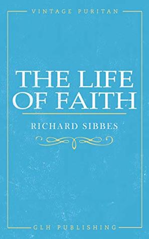 The Life of Faith