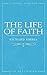 The Life of Faith