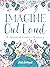 Imagine Out Loud: A Journal...