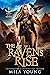 The Raven's Rise (Taken By ...