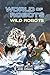 Wild Robots (World of Robot...