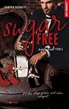 Sugar Free by Sawyer Bennett Sugar Free by Sawyer Bennett