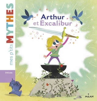 Arthur et Excalibur (Hardcover)