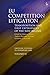 EU Competition Litigation: ...