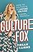 Culture Fox: How to Cultiva...