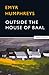 Outside the House of Baal by Emyr Humphreys