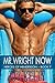 Mr. Wright Now (Heroes of H...